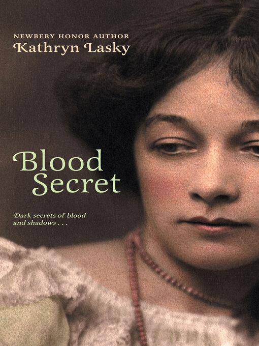 Title details for Blood Secret by Kathryn Lasky - Available